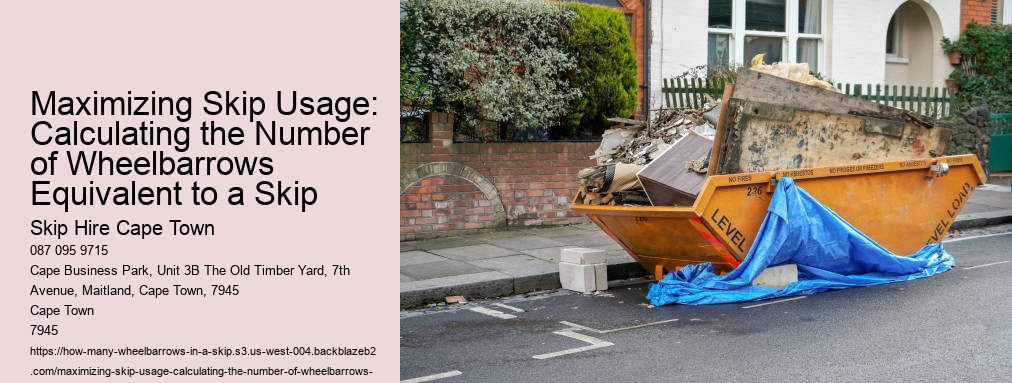 Maximizing Skip Usage: Calculating the Number of Wheelbarrows Equivalent to a Skip